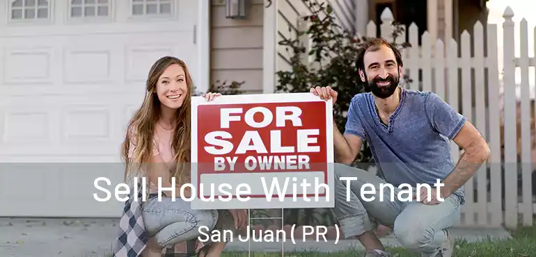  Sell House With Tenant San Juan ( PR )